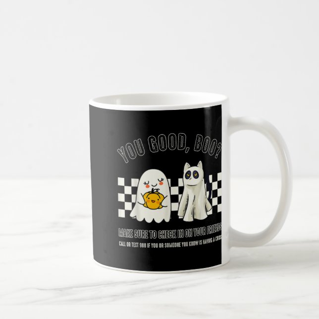 You Good Boo 988 Suicide Prevention Mental Health  Kaffeetasse (Rechts)