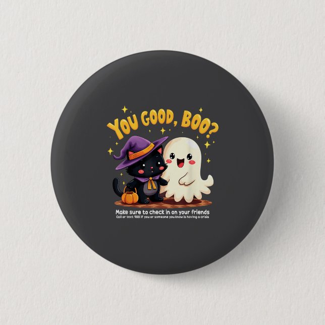 You Good, Boo_ Suicide Prevention Halloween Mental Button (Vorderseite)