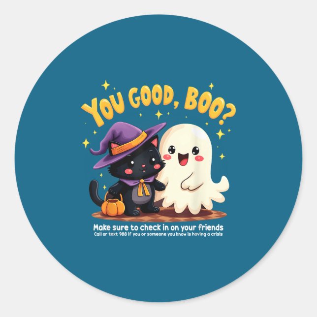 You Good, Boo_ Suicide Prevention Halloween Mental Runder Aufkleber (Vorderseite)