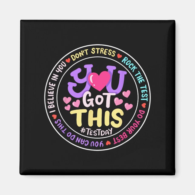 You Got This Don't Stress Do Your Motivational Tes Magnet (Vorne)