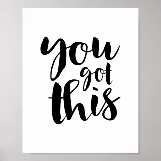 You Got This, Motivational Quote Gallery Wall Poster (Vorne)