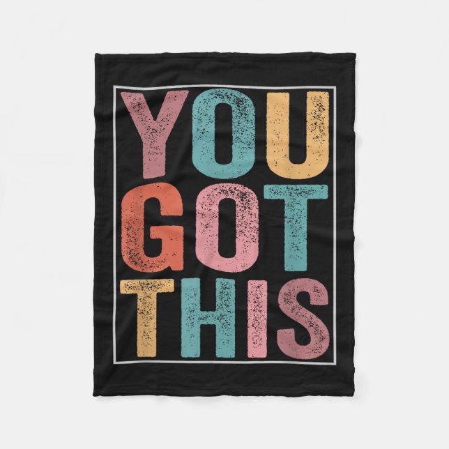 You Got This Motivational Testing Day Design For T Fleecedecke (Vorderseite)