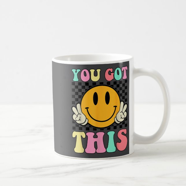 You Got This Retro Smile Motivational Testing Day  Kaffeetasse (Rechts)