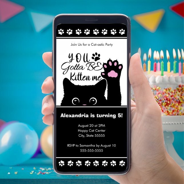 You Gotta Be Kitten Me Digital Birthday Invitation Save The Date (Available in 8x4 and 5x7 options, both digital + print!)