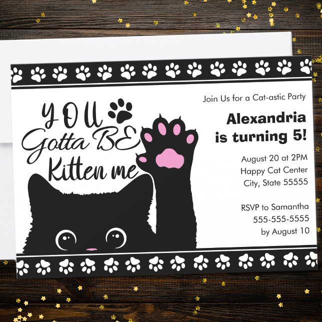 You Gotta Be Kitten Me Funny Cat Pattern Birthday Einladung (Von Creator hochgeladen)