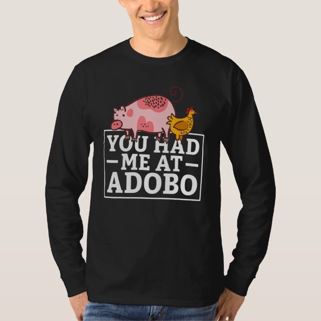 You Had Me At Adobo T-Shirt (Vorderseite)