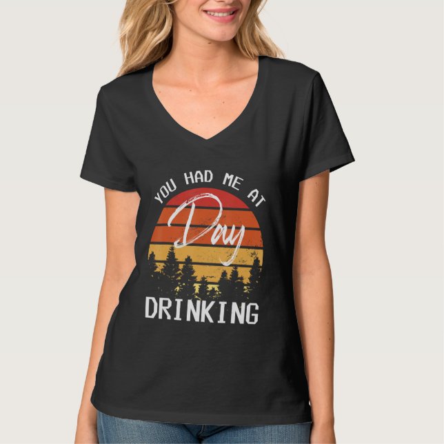 You Had Me At Day Drinking Retro Beach Cruise T-Shirt (Vorderseite)