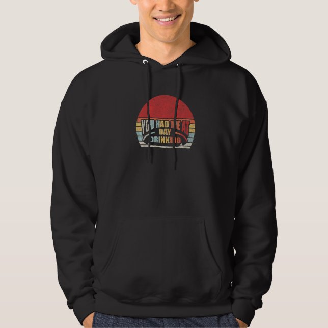 You Had Me at Day Drinking Retro Women  Drinking Hoodie (Vorderseite)