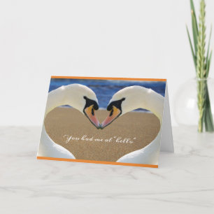 You Had Me at Hello I Love You Swan Card Karte