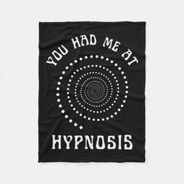 You Had Me At Hypnosis Hypnotist Hypnotize New Age Fleecedecke (Vorderseite)