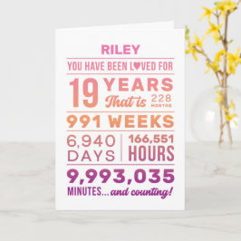 You Have Been Loved 19 Years Birthday Card Karte
