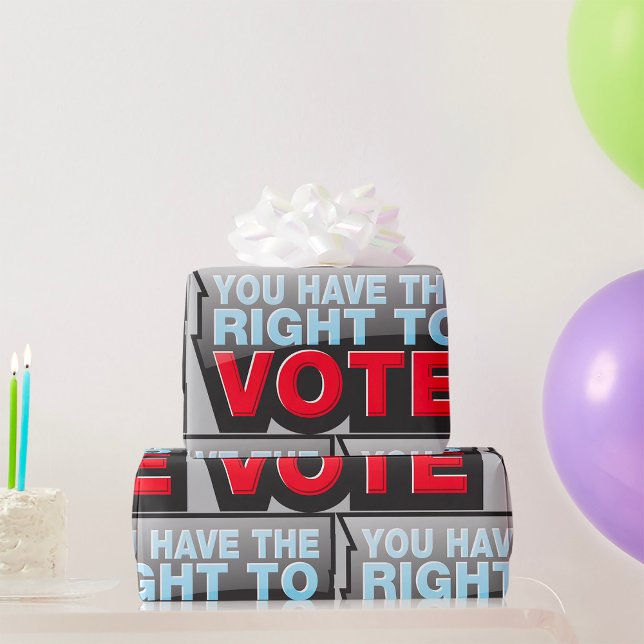 You Have the Right To Vote Geschenkpapier (Von Creator hochgeladen)