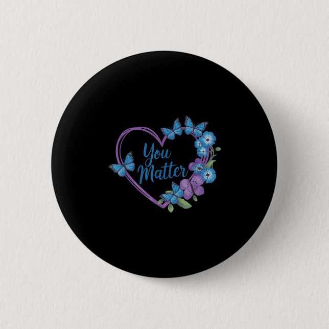 You Heart Suicide Prevention Awareness  Button (Vorderseite)