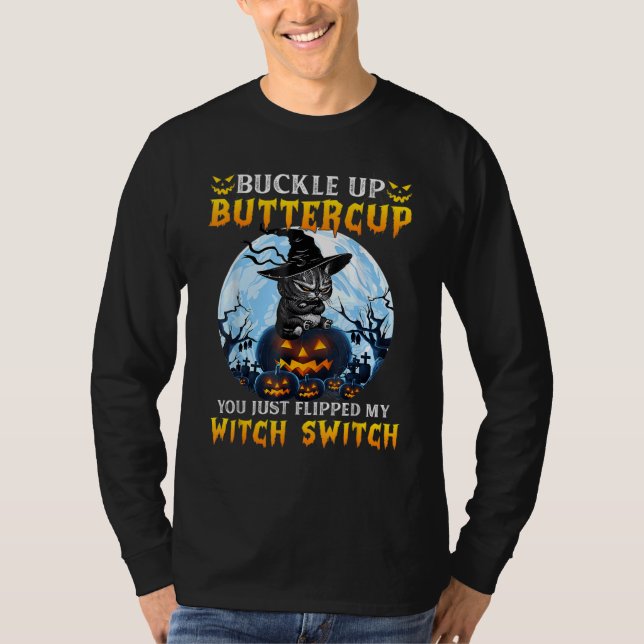 You Just Flipped My Witch Switch Scary Witch Hat C T-Shirt (Vorderseite)