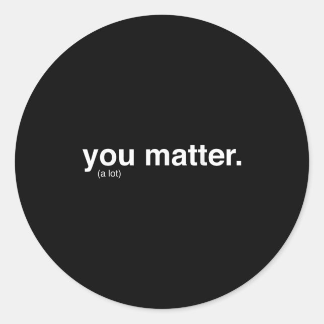 You Kindness A Lot  Runder Aufkleber (Vorderseite)