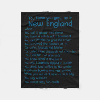 You Knew You Grew Up In New England When Fleecedecke
