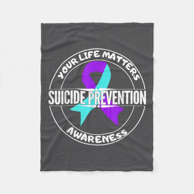 You Life S Suicide Prevention Awareness Teal Purpl Fleecedecke (Vorderseite)
