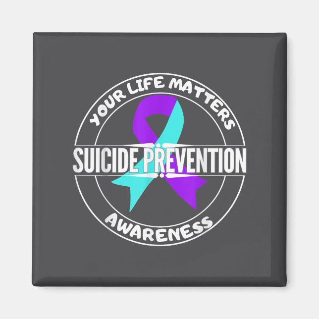 You Life S Suicide Prevention Awareness Teal Purpl Magnet (Vorne)