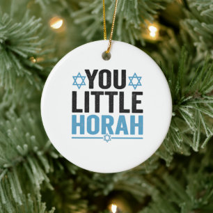 You Litah Horah Hanukkah Funny Jewish Sprichwort G Keramik Ornament