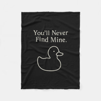You’ll Never Find Mine Cruise Ducks Introverts Hid Fleecedecke