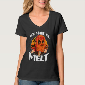 You Make Me Melt Ice Cream Popsicle T-Shirt