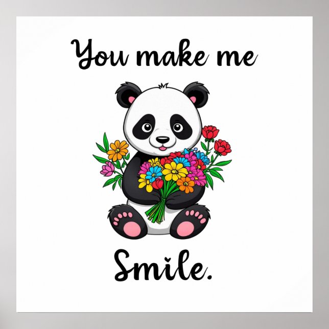 You Make Me Smile Cute Panda Poster (Vorne)