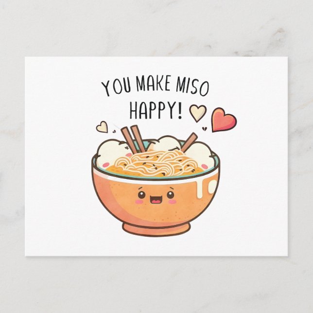 "You Make Miso Happy" Kawaii Soup Bowl Postkarte (Vorderseite)