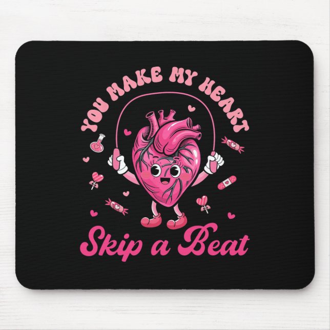 You Make My Heart Fun Skip On A Beat Cardiac Nurse Mousepad (Vorne)