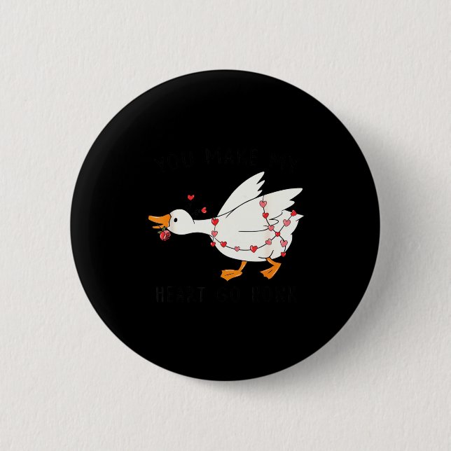 You Make My Heart Go Honk Funny Goose Valentine  Button (Vorderseite)