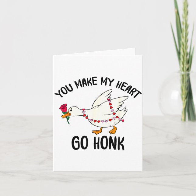 You Make My Heart Go Honk Funny Goose Valentine Sa Karte (Vorderseite)