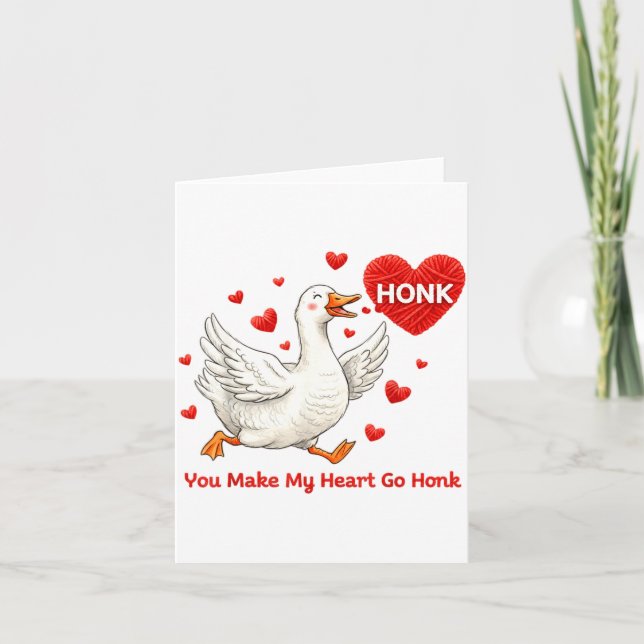 You Make My Heart Go Honk Funny Goose Valentine Sa Karte (Vorderseite)