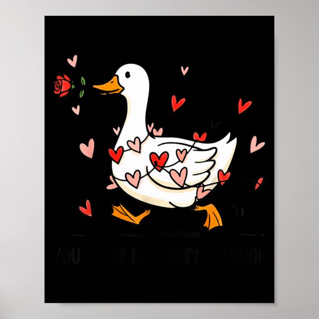 You Make My Heart Go Honk Funny Goose Valentine Sa Poster (Vorne)