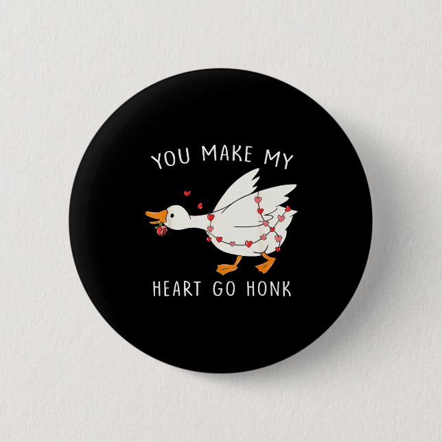 You Make My Heart Go Honk Goose Valentine's Day  Button (Vorderseite)