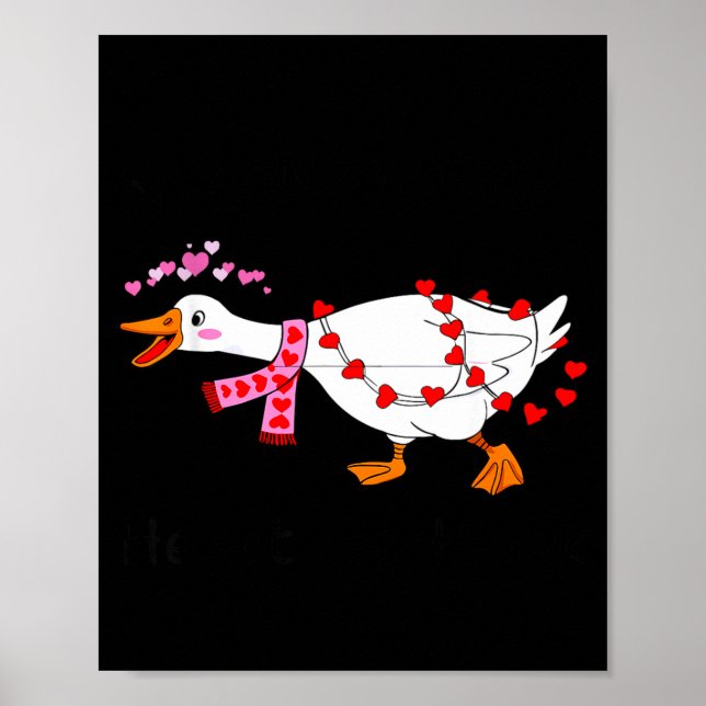 You Make My Heart Go Honk Valentine Goose Heart Si Poster (Vorne)