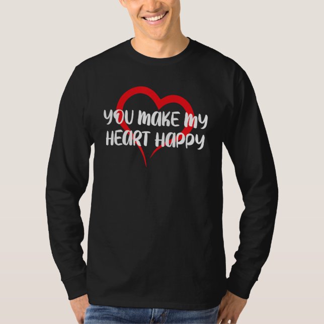 You Make My Heart Happy Kids Valentine 1 T-Shirt (Vorderseite)