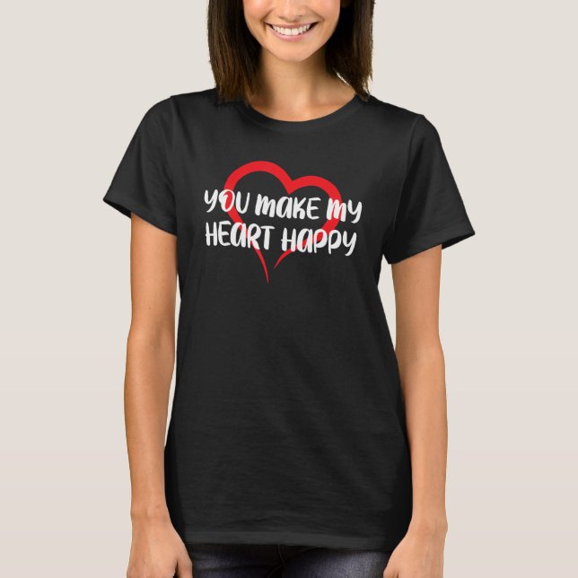 You Make My Heart Happy Kids Valentine 1 T-Shirt (Vorderseite)