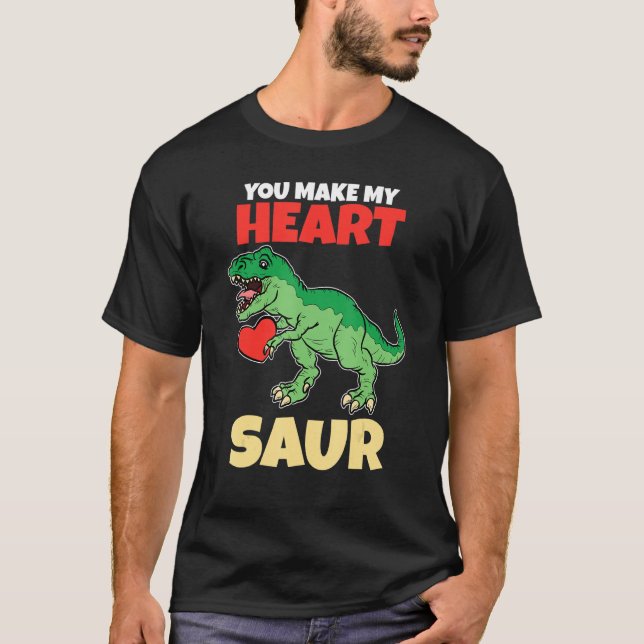 You Make My Heart Saur Valentines Day   Dinosaur R T-Shirt (Vorderseite)