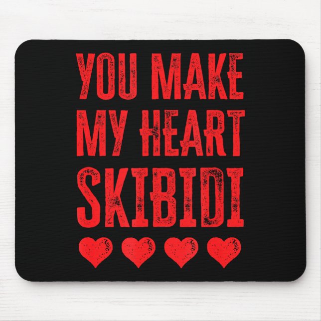 You Make My Heart Skibidi Funny Valentine Day Kids Mousepad (Vorne)