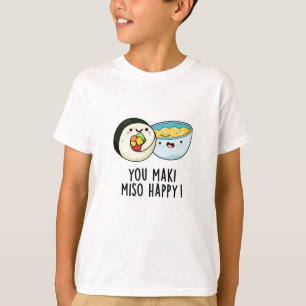 You Maki Miso Happy Funny japanischen Food Puff T-Shirt