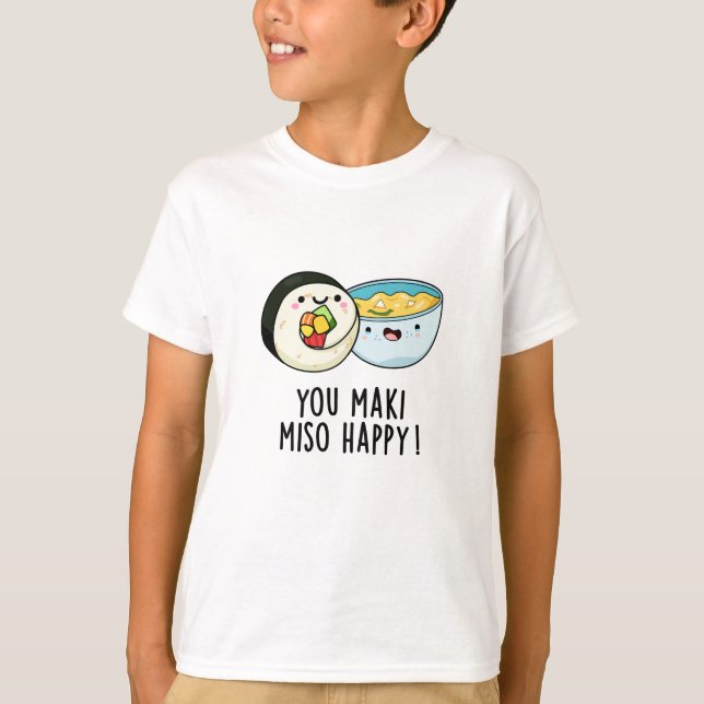 You Maki Miso Happy Funny japanischen Food Puff T-Shirt (Vorderseite)