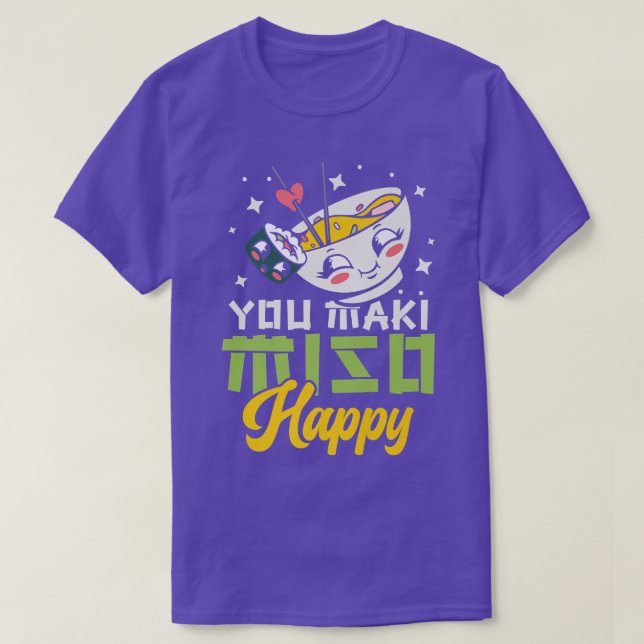 You Maki Miso Happy Ramen Lover Japan Foo T-Shirt (Design vorne)