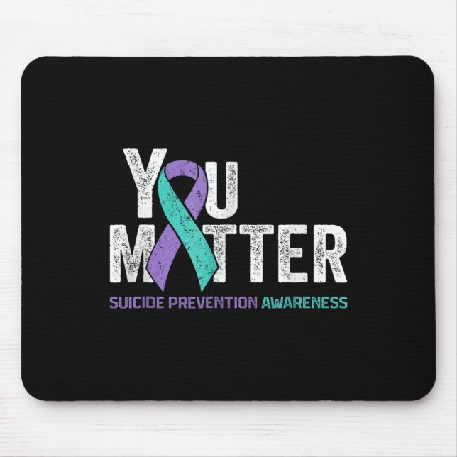 You Matte Suicide Prevention Awareness Ribbon Teal Mousepad (Vorne)