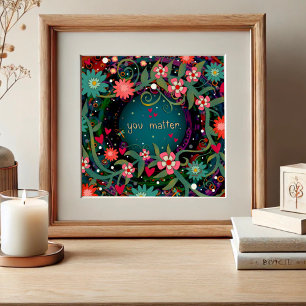 "You Matter" Aquamarine florale Inspiration Klasse Poster