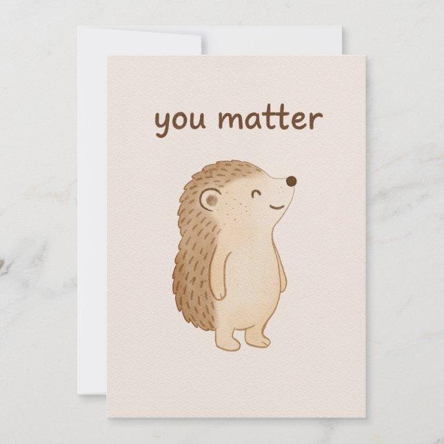 You Matter Hedgehog Encouragement Card Karte (Vorderseite)