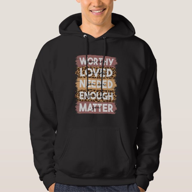 You Matter Kindness Be Kind Leopard Mental Health  Hoodie (Vorderseite)