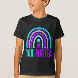 You Matter Präventionsbewusstsein 2 T-Shirt