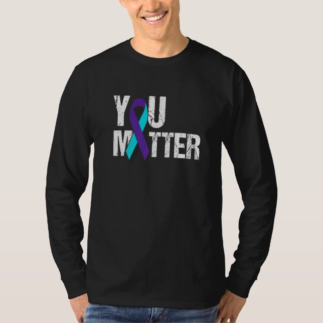 You Matter Suicide Prevention Teal Purple Awarenes T-Shirt (Vorderseite)