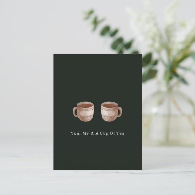 You, Me And A Cup Of Tea Quote And Illustration Postkarte (Stehend Vorderseite)
