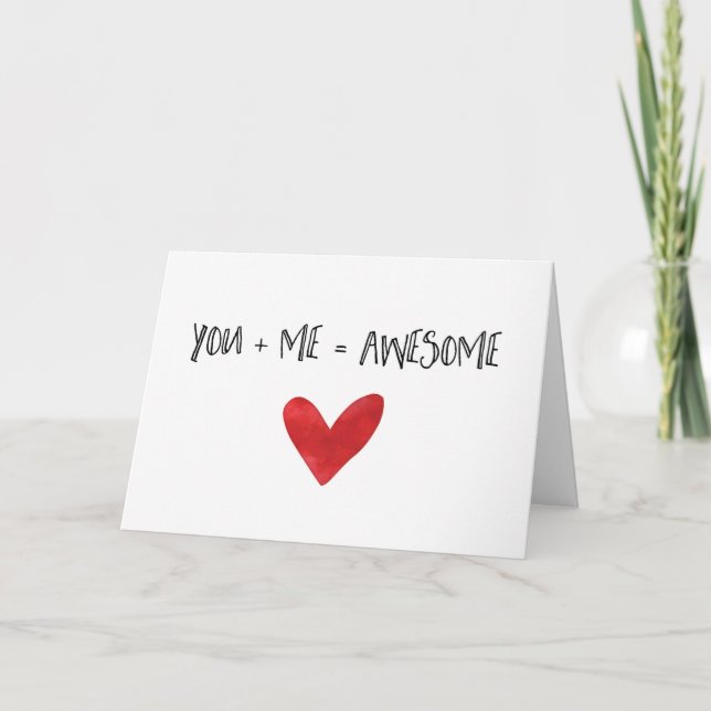 You + Me = Awesome Wird Love Note Feiertagskarte (Vorderseite)