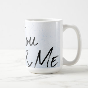 "You & Me - Minimal Blue Liebe Tasse